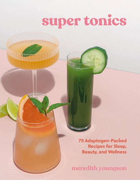 Super Tonics Cookbook